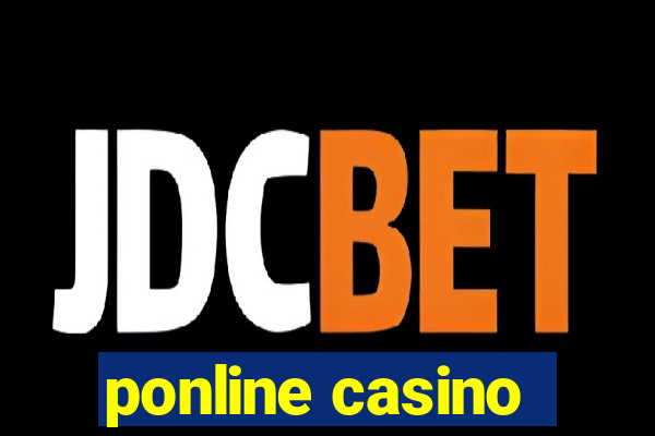 ponline casino