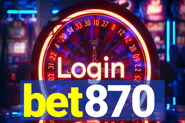 bet870