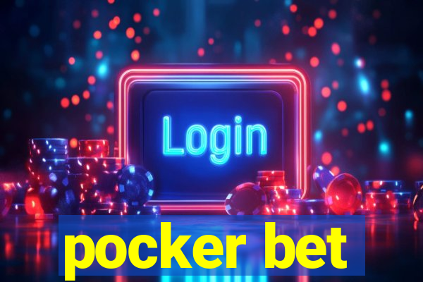 pocker bet