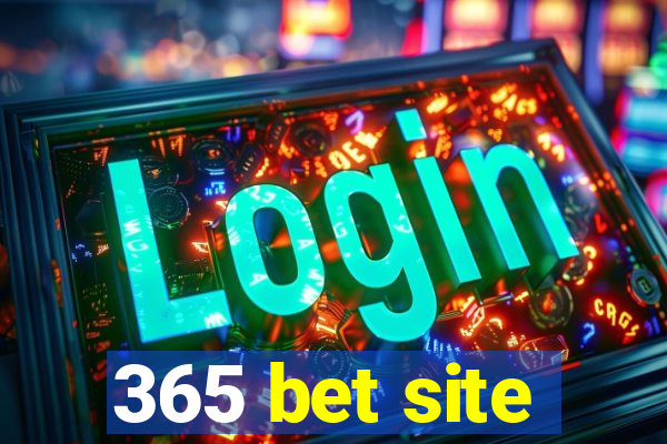 365 bet site