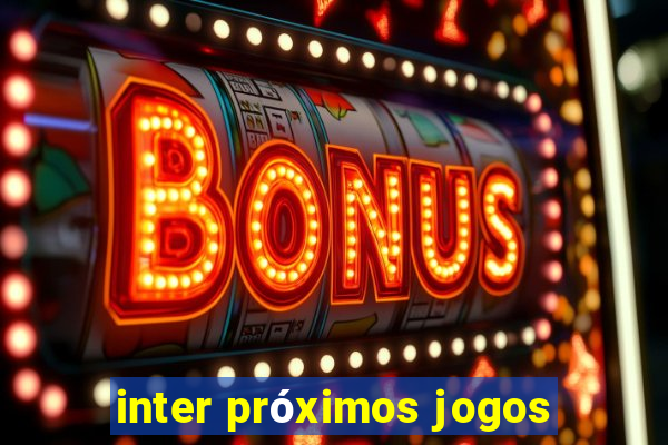 inter próximos jogos