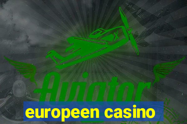 europeen casino