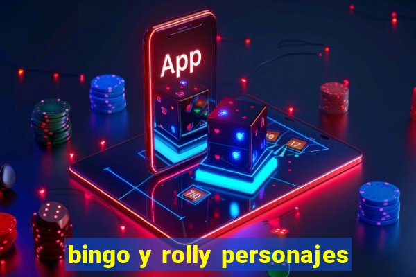 bingo y rolly personajes