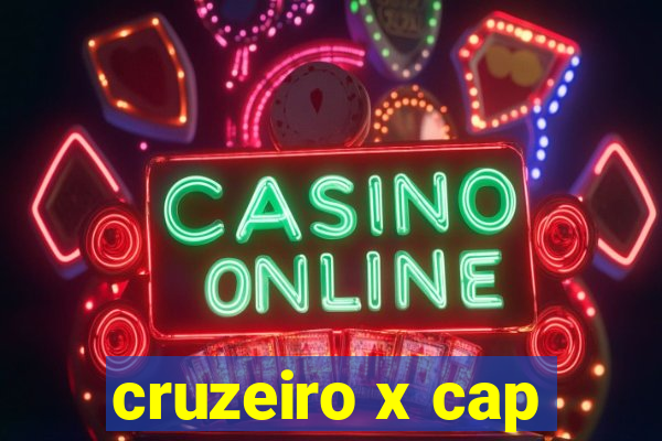 cruzeiro x cap