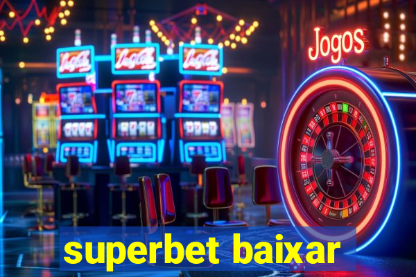 superbet baixar