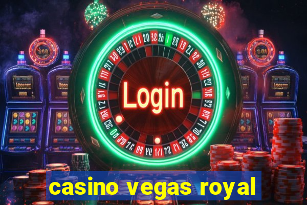 casino vegas royal