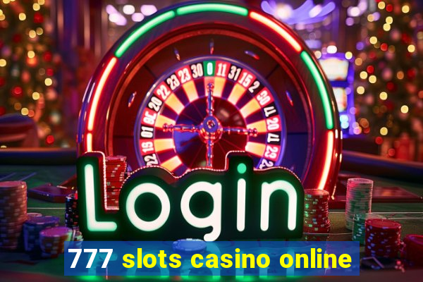 777 slots casino online