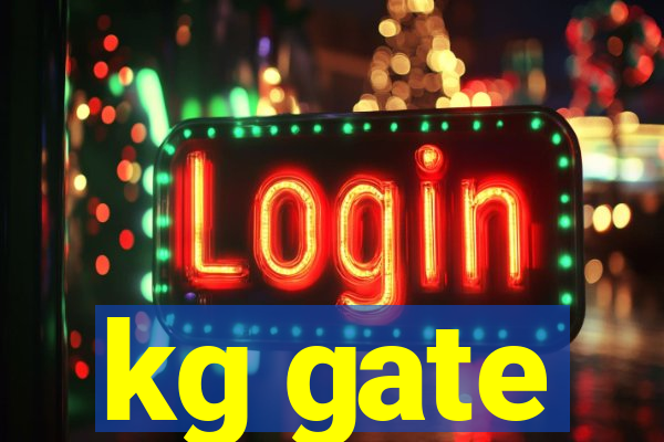 kg gate