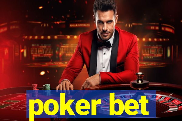 poker bet