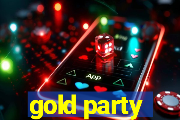 gold party