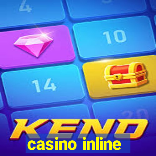 casino inline