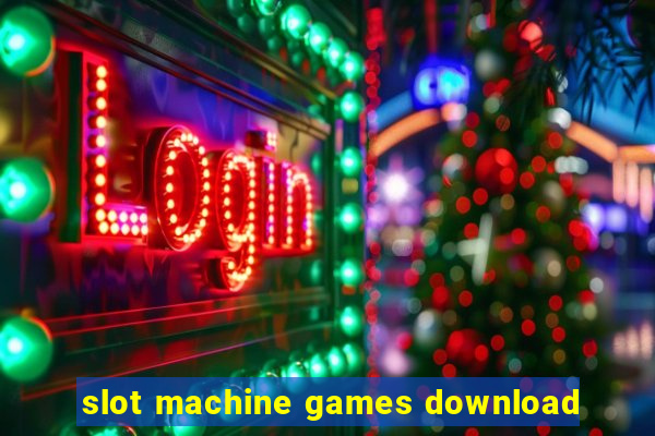 slot machine games download