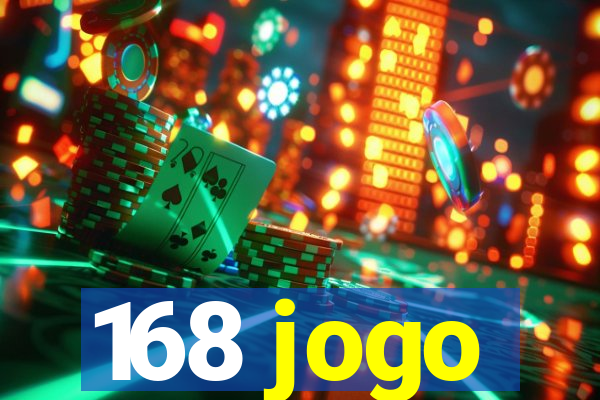 168 jogo