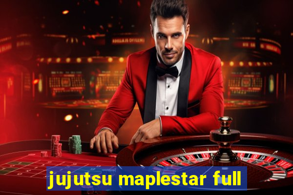 jujutsu maplestar full