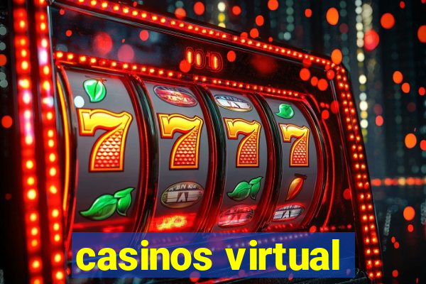 casinos virtual