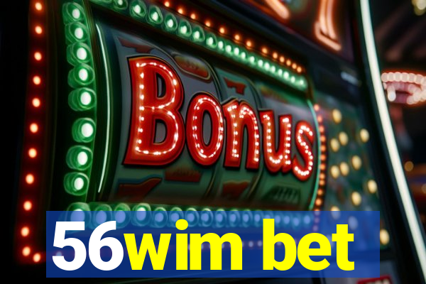 56wim bet