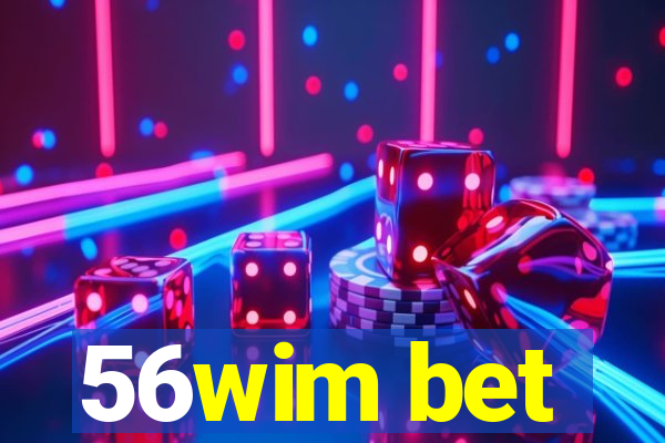 56wim bet