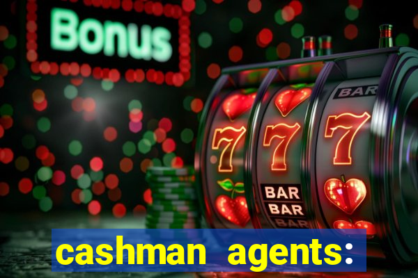 cashman agents: season 9