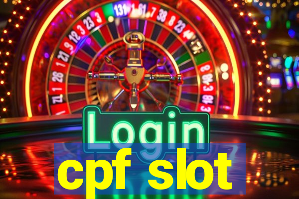 cpf slot