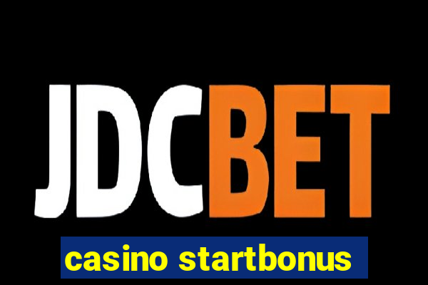 casino startbonus