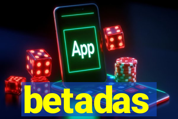 betadas