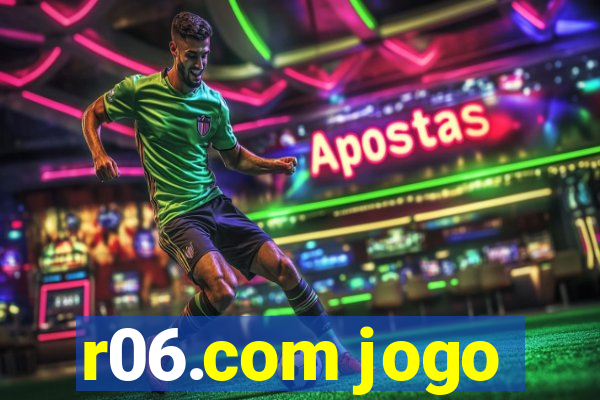 r06.com jogo