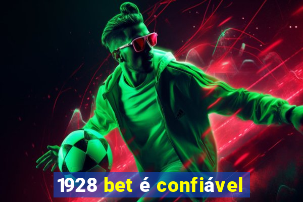 1928 bet é confiável