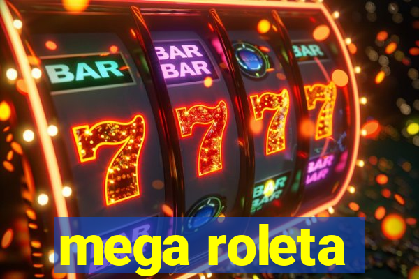 mega roleta