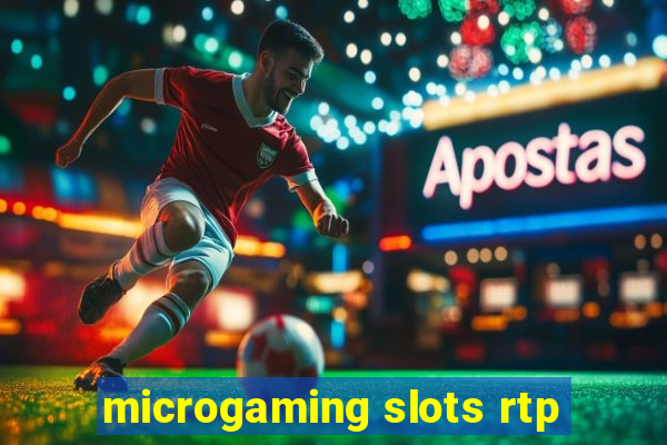 microgaming slots rtp