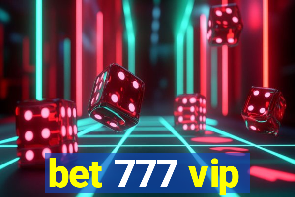 bet 777 vip