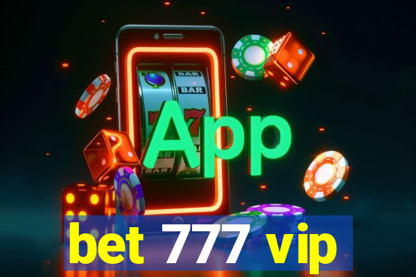 bet 777 vip