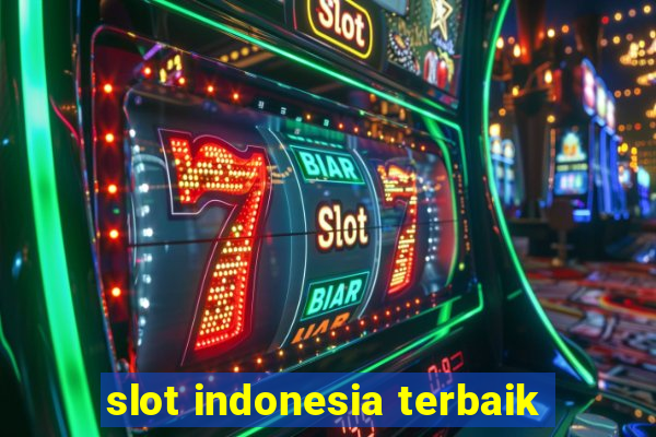 slot indonesia terbaik