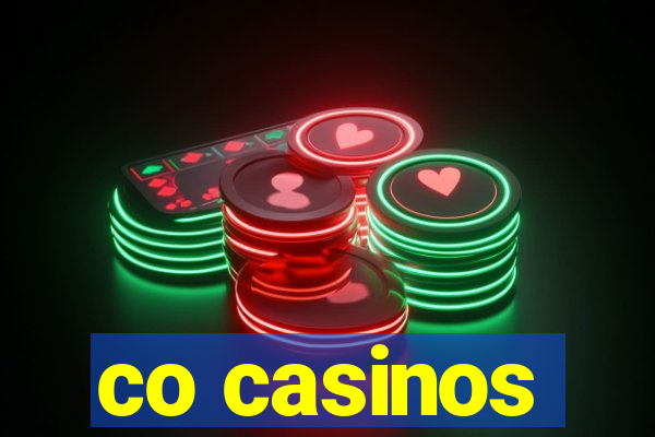 co casinos