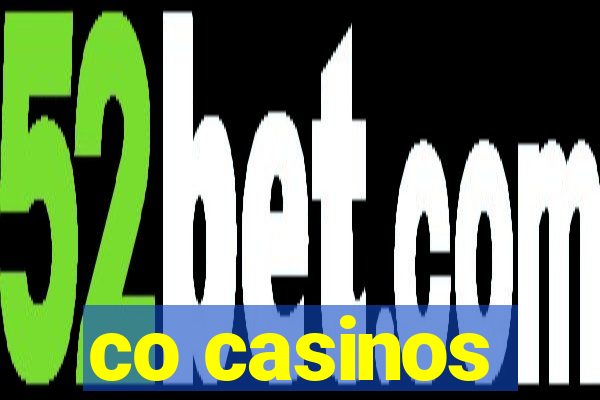 co casinos