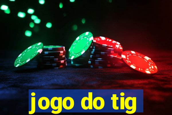 jogo do tig