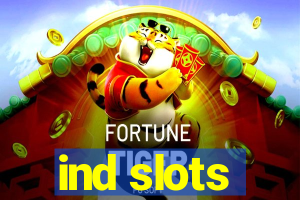 ind slots