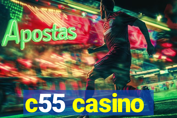 c55 casino