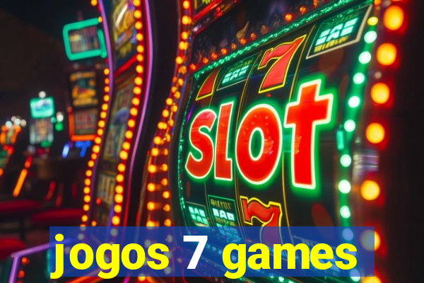 jogos 7 games