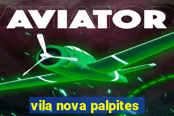 vila nova palpites