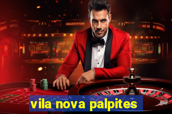 vila nova palpites