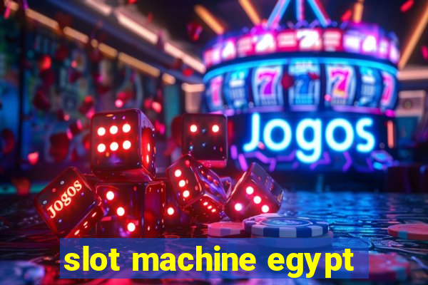 slot machine egypt