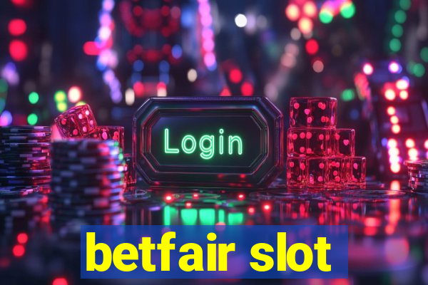 betfair slot