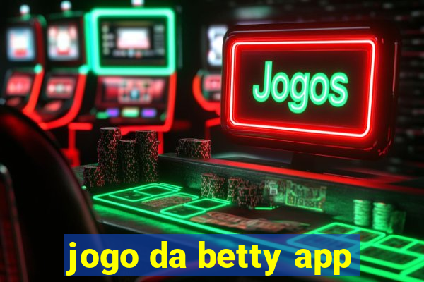 jogo da betty app