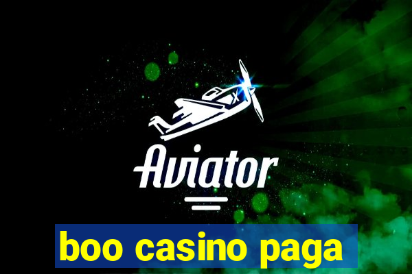 boo casino paga