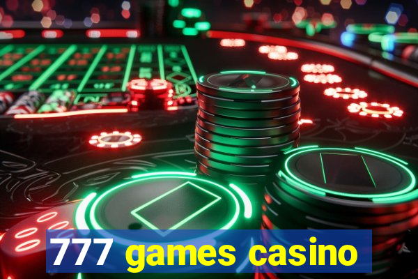 777 games casino