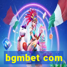 bgmbet com