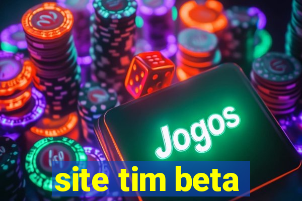 site tim beta