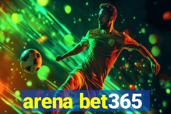 arena bet365