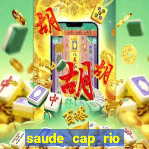 saude cap rio preto resultado