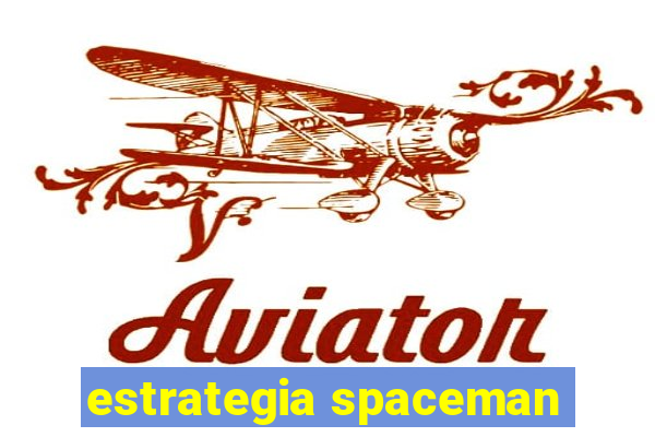 estrategia spaceman